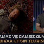 Umursamaz Ve Gamsız Olmak İçin Bırak Yapsınlar Teorisi
