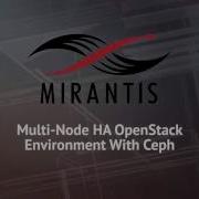 Multi Node HA OpenStack Environment With Ceph