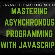 Introduction To The Series Asynchronous Javascript In Bangla