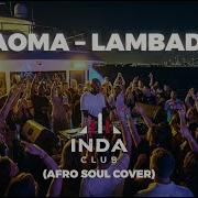 Kaoma LAMBADA INSANE BASS DROP AFRO House Black Coffee Afro House Remix