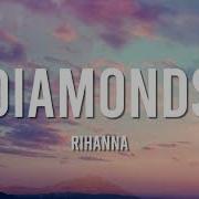 Rihanna Diamonds Lyrics