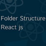 Full React Tutorial 2 Folder Structure Of React Js
