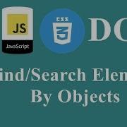 03 JavaScript HTML CSS Dom DARIJA Find Search Elements By Objects Part 1