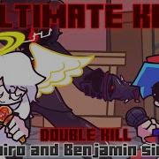 Ultimate Kill Double Kill But Shiro And Benjamin Sings It FNF Cover