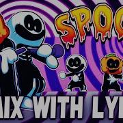 SPOOKEEZ BUT It Has LYRICS Friday Night Funkin