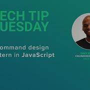 Command Design Pattern In JavaScript TechTips