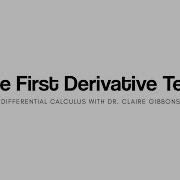 The First Derivative Test
