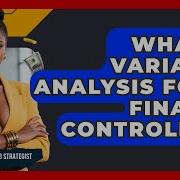 What Is Variance Analysis For A Finance Controller Finance Job Strategist