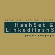 9 HashSet And LinkedHashSet In Java