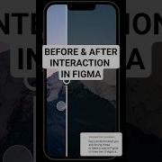 How To Create A Before After Interaction In Figma Tutorial Figma Figmatutorial Ui Figmatips