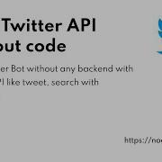 Build Twitter API Without Code