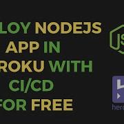 Deploy NodeJS Application In Heroku With CI CD For Free Free Hosting For NodeJS