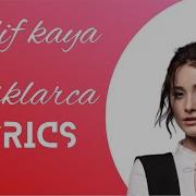 Elif Kaya Aşklarca Lyrics
