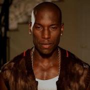 Tyrese How You Gonna Act Like That Official Video