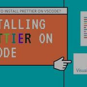 Install And Configure Prettier On VSCode