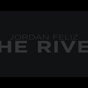 Jordan Feliz The River Lyric Video