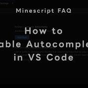 How To Enable Autocomplete In VS Code Minescript FAQ