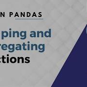 Grouping And Aggregating Functions Python Pandas Tutorial For Data Engineering