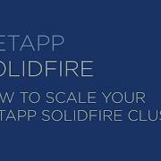 How To Install And Scale Your NetApp SolidFire Cluster