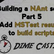 Building A NAnt Script Part 5 Add MSTest Results To Build Scripts