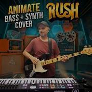 Animate Rush Bass Synth Cover Full Multi Instrumental Performance