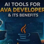 AI Tools For Java Developers Boost Coding Speed Productivity