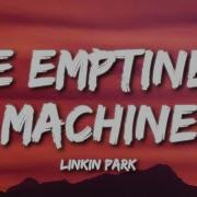 Linkin Park The Emptiness Machine Lyrics