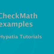 Tutorial CheckMath Examples