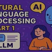 Natural Language Processing NLP The Ultimate Course From Beginner To Advanced Part1