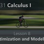 MAT 131 Calculus I Lesson 8 Optimization And Modeling