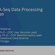 GDC RNA Seq Data Processing July 27 2020 GDC Monthly Webinar