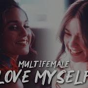 Multifemale Love Myself