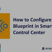 Smartsheet Tutorial How To Configure A Blueprint In Control Center Smartsheet Advance