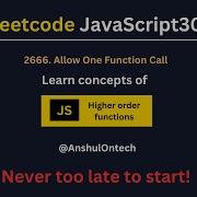 Leetcode Javascript Day 8 Challenge 2666 Allow One Function Call