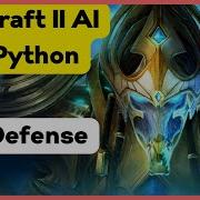 Starcraft 2 AI With Python Building Defenses P 2