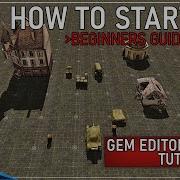 How To Start A Map Beginners Guide 1 Gem Editor Tutorial