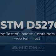 ASTM D5276 Drop Test Of Loaded Containers By Free Fall Test 1