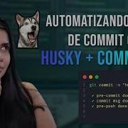 Simplify And Standardize Your Commit Workflow With Husky Practical And Simple