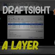 Draftsight How To Add A Layer