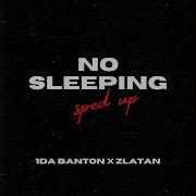 No Sleeping Sped Up