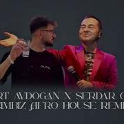 Serdar Ortaç Cımbız Prod Mert Aydoğan Afro House Remix