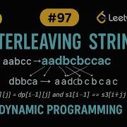 LeetCode 97 Interleaving String Python Solution Dynamic Programming