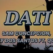 DATI Sam Concepcion Tippy Dos Santos Ft Quest Acoustic Cover Soft Kaps