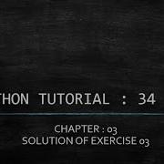 Python Tutorial 34 Solution Of Exercise 03 Example Of While Loop In Python