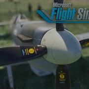 The Legend Returns Spitfire Flight In Microsoft Flight Simulator 2024
