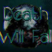 Death Will Fall DEMO Majora S Mask Original Song