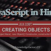 JavaScript Objects In Hindi Create Object Using Object Literal New Object Constructor Function