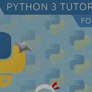 Python 3 Tutorial For Beginners 9 For Loops