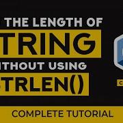 C Program To Find The Length Of String Without Using Strlen Function