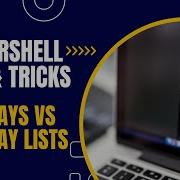 PowerShell Tips And Tricks Arrays Vs ArrayLists